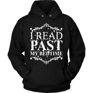 I read past my bed time Hoodie