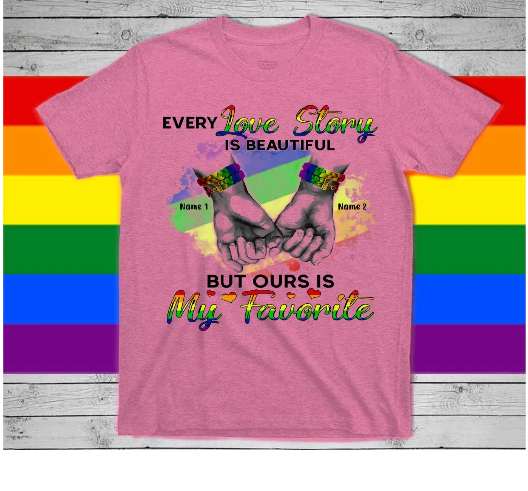 Personalized Pride Shirts, Gift For LGBTQ  Couple, Partner, Every Love Story Is Beautiful